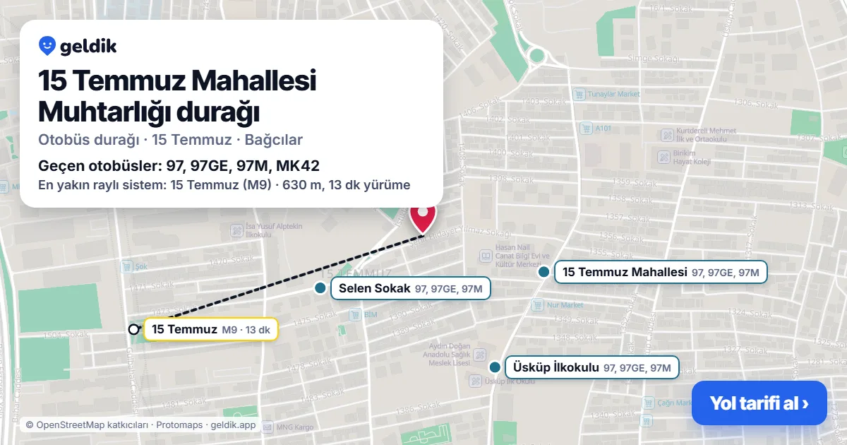 15 Temmuz Mahallesi Muhtarlığı otobüs durağı haritada: konumu ve yakındaki duraklar