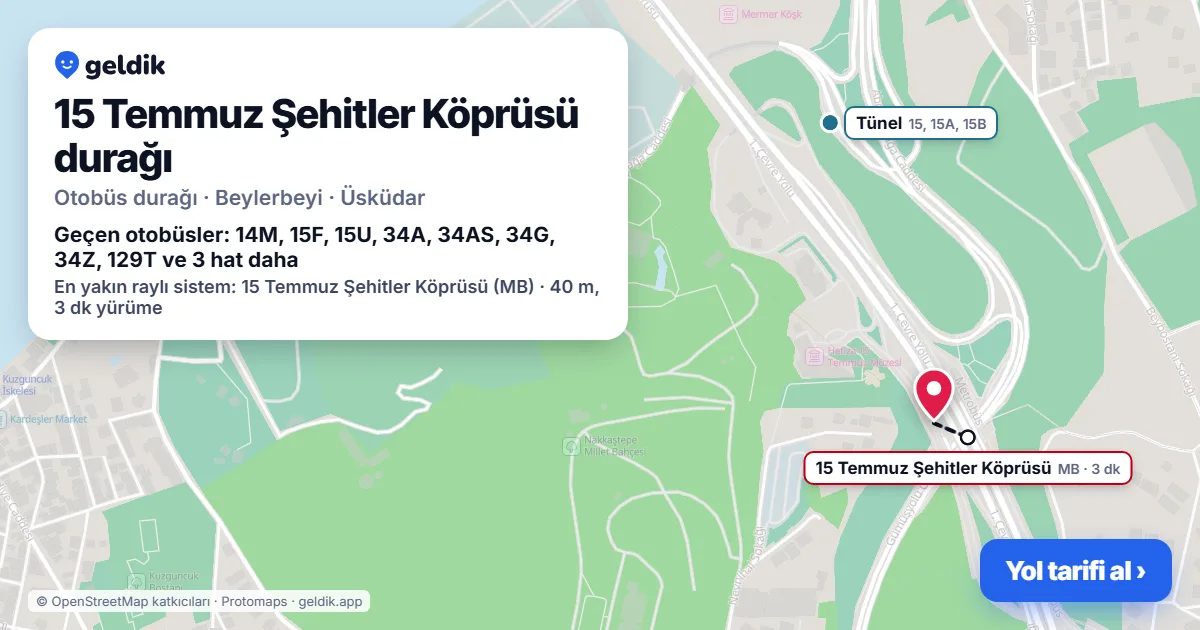 15 Temmuz Şehitler Köprüsü otobüs durağı haritada: konumu ve yakındaki duraklar