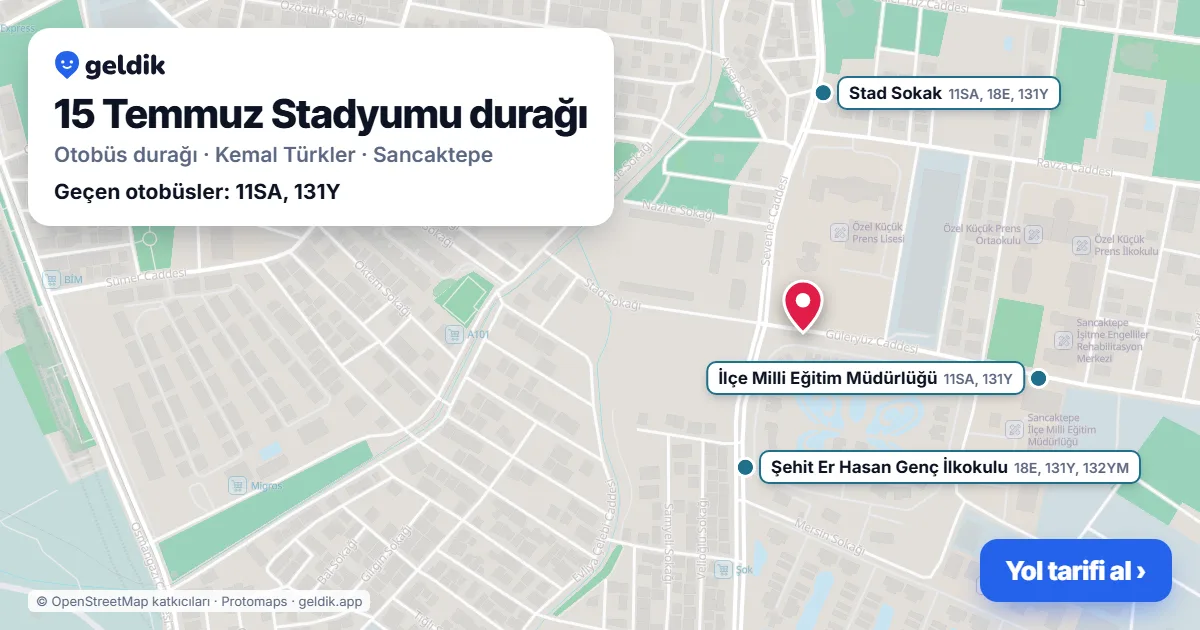 15 Temmuz Stadyumu otobüs durağı haritada: konumu ve yakındaki duraklar