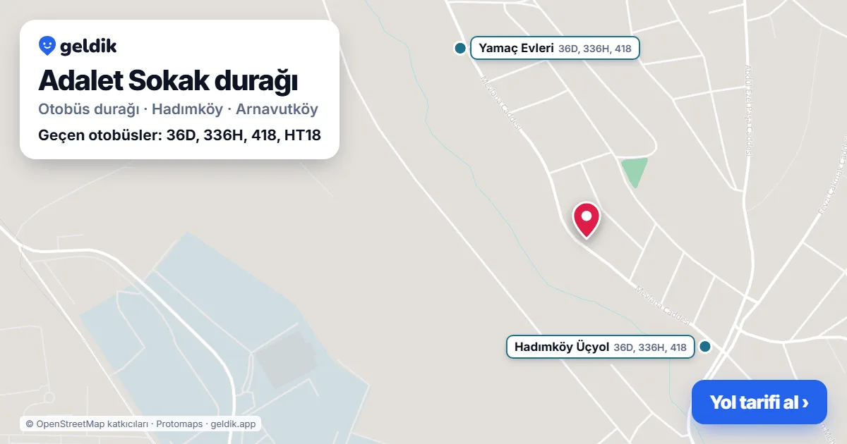 Adalet Sokak otobüs durağı haritada: konumu ve yakındaki duraklar