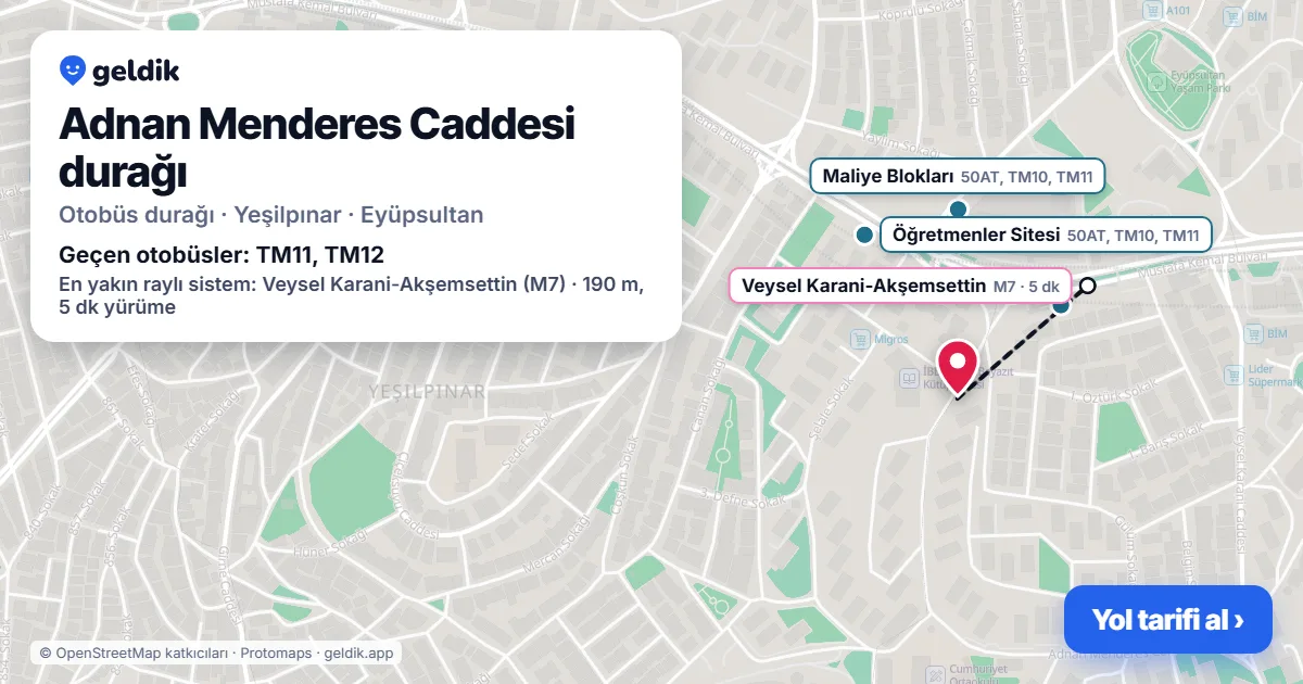 Adnan Menderes Caddesi otobüs durağı haritada: konumu ve yakındaki duraklar