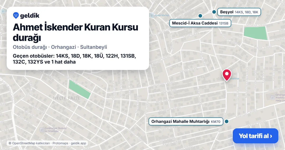 Ahmet İskender Kuran Kursu otobüs durağı haritada: konumu ve yakındaki duraklar