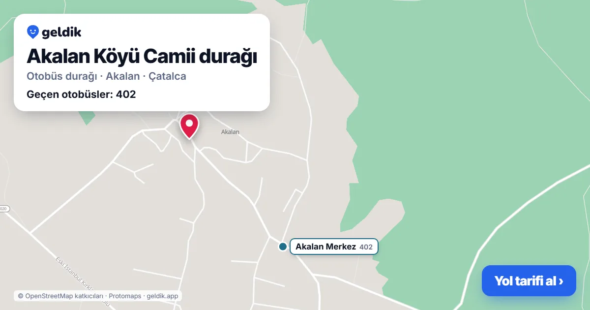 Akalan Köyü Camii otobüs durağı haritada: konumu ve yakındaki duraklar