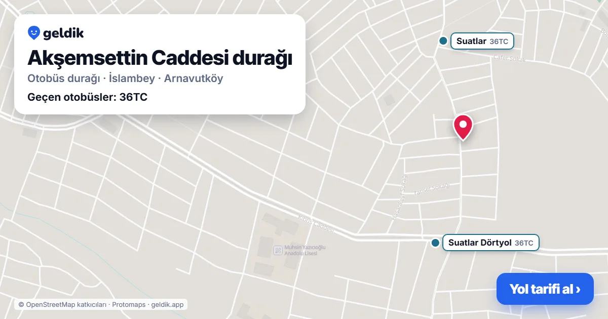 Akşemsettin Caddesi otobüs durağı haritada: konumu ve yakındaki duraklar