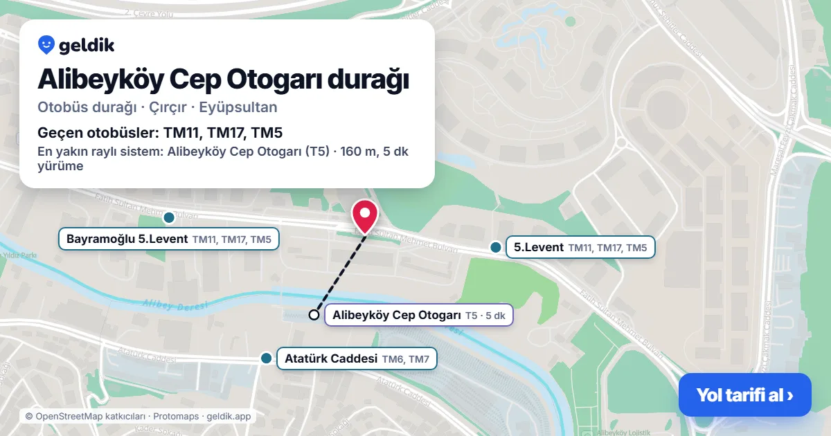 Alibeyköy Cep Otogarı otobüs durağı haritada: konumu ve yakındaki duraklar