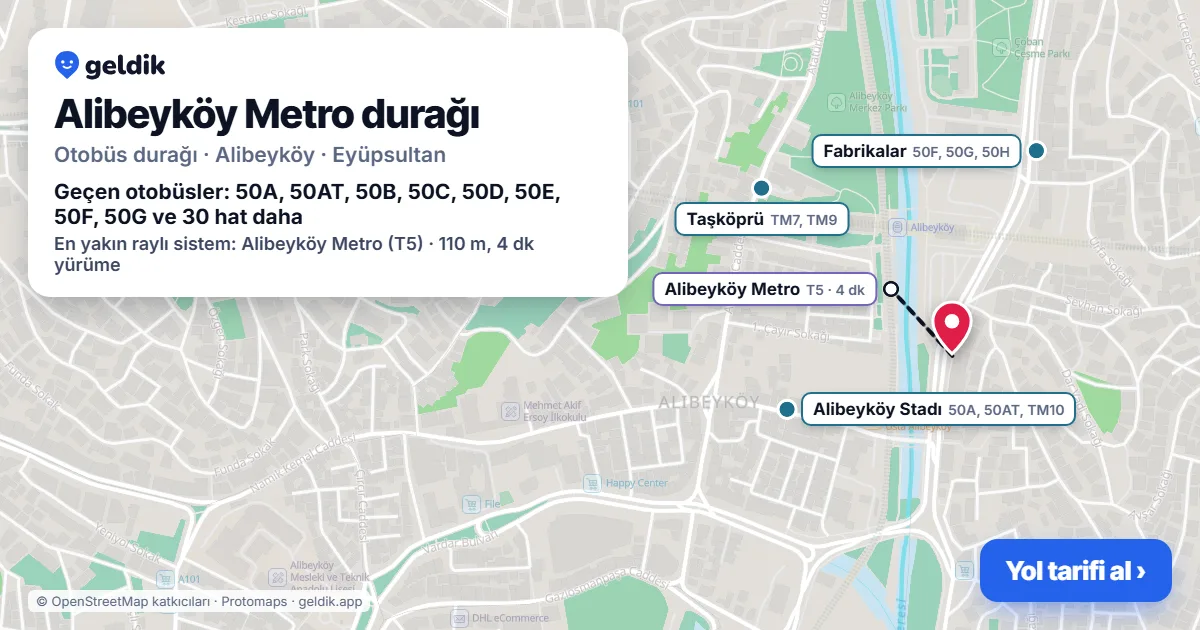 Alibeyköy Metro otobüs durağı haritada: konumu ve yakındaki duraklar