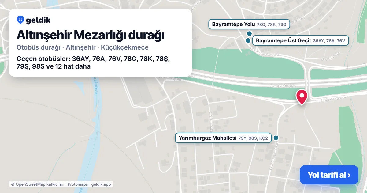 Altınşehir Mezarlığı otobüs durağı haritada: konumu ve yakındaki duraklar