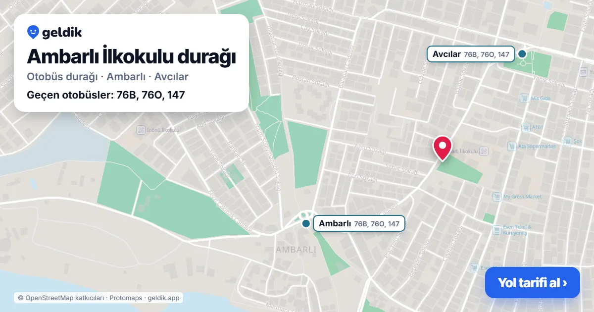 Ambarlı İlkokulu otobüs durağı haritada: konumu ve yakındaki duraklar
