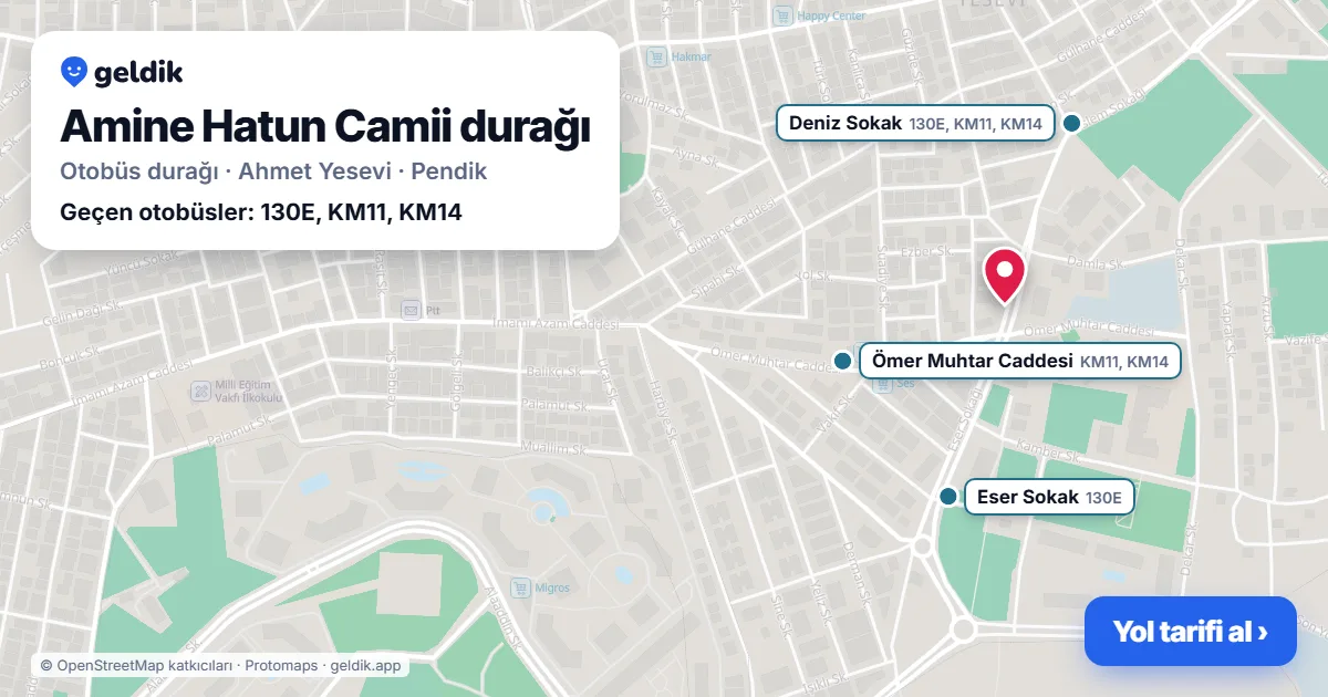 Amine Hatun Camii otobüs durağı haritada: konumu ve yakındaki duraklar