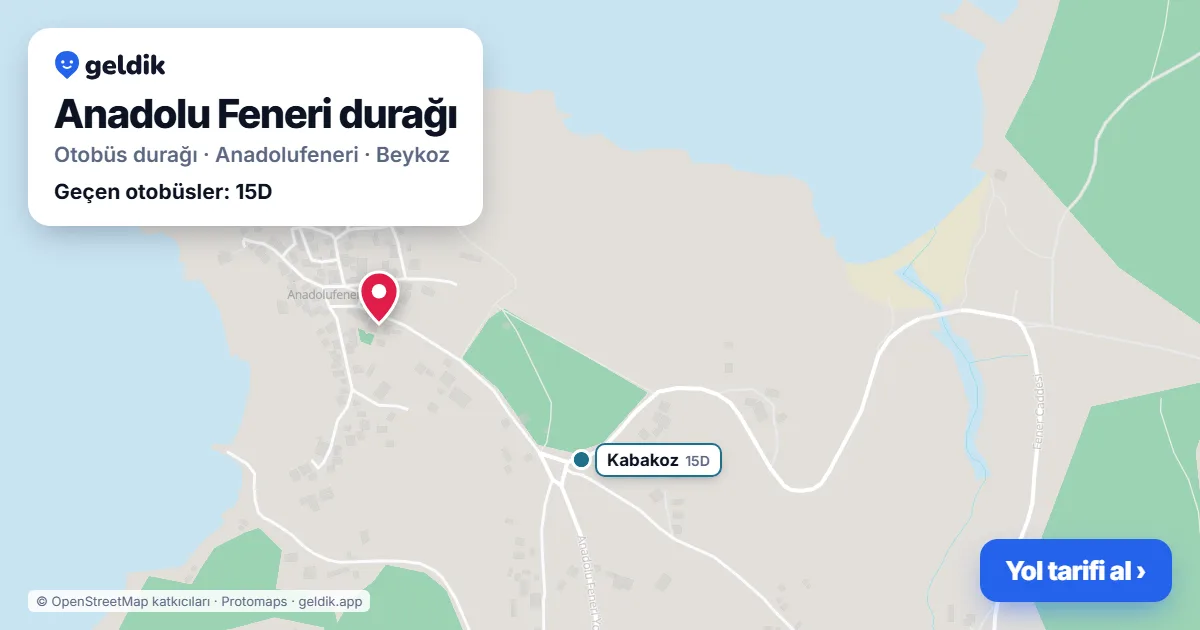 Anadolu Feneri otobüs durağı haritada: konumu ve yakındaki duraklar