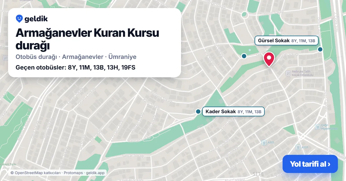 Armağanevler Kuran Kursu otobüs durağı haritada: konumu ve yakındaki duraklar