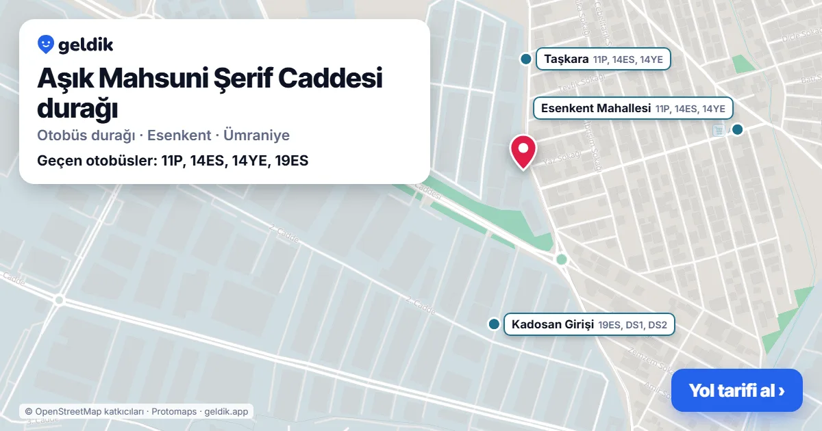 Aşık Mahsuni Şerif Caddesi otobüs durağı haritada: konumu ve yakındaki duraklar