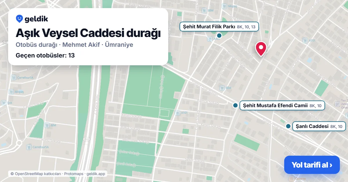 Aşık Veysel Caddesi otobüs durağı haritada: konumu ve yakındaki duraklar