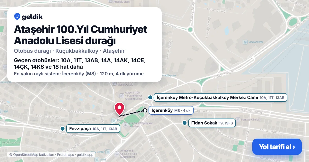 Ataşehir 100.Yıl Cumhuriyet Anadolu Lisesi otobüs durağı haritada: konumu ve yakındaki duraklar