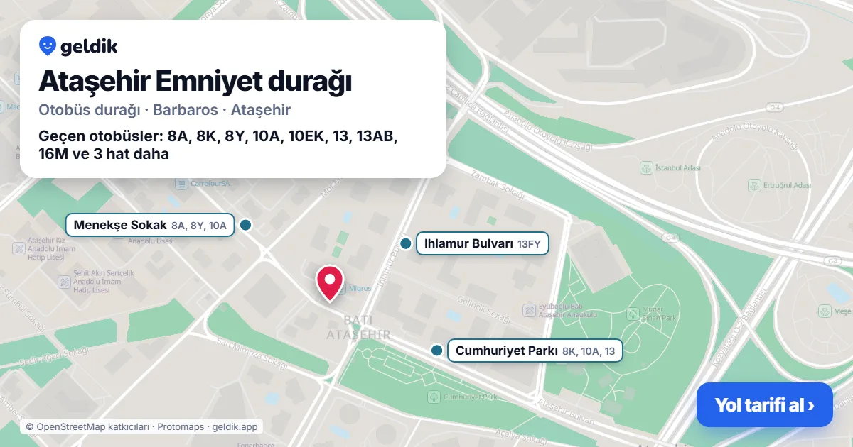 Ataşehir Emniyet otobüs durağı haritada: konumu ve yakındaki duraklar