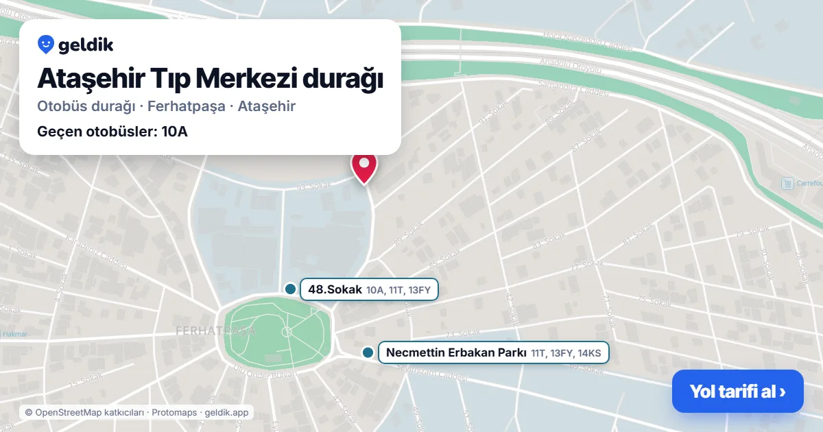 Ataşehir Tıp Merkezi otobüs durağı haritada: konumu ve yakındaki duraklar
