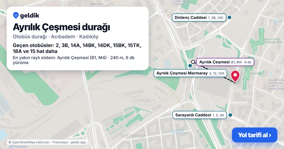 Ayrılık Çeşmesi otobüs durağı haritada: konumu ve yakındaki duraklar