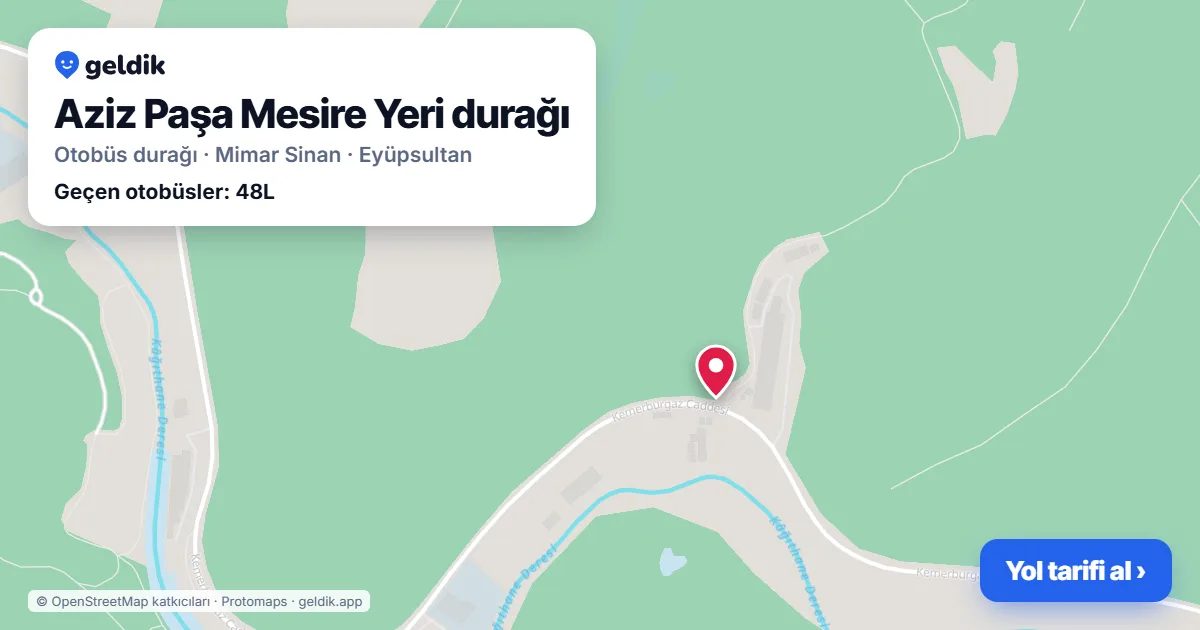 Aziz Paşa Mesire Yeri otobüs durağı haritada: konumu ve yakındaki duraklar