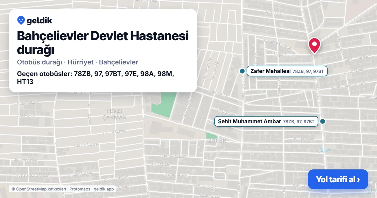Bahçelievler Devlet Hastanesi otobüs durağı haritada: konumu ve yakındaki duraklar