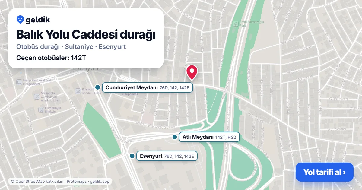 Balık Yolu Caddesi otobüs durağı haritada: konumu ve yakındaki duraklar