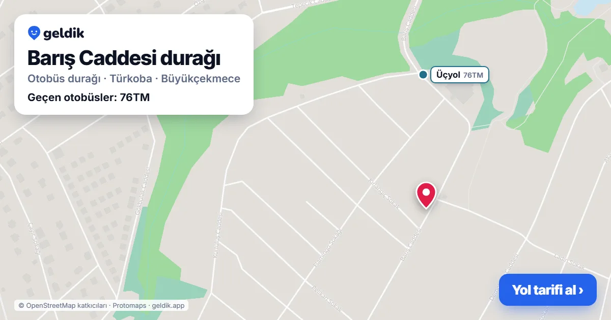 Barış Caddesi otobüs durağı haritada: konumu ve yakındaki duraklar