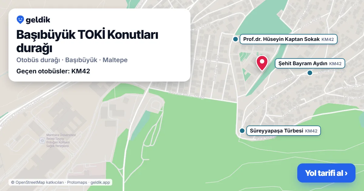 Başıbüyük TOKİ Konutları otobüs durağı haritada: konumu ve yakındaki duraklar