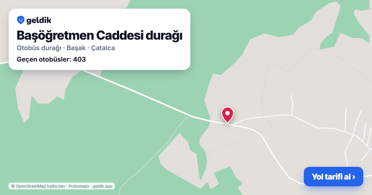 Başöğretmen Caddesi otobüs durağı haritada: konumu ve yakındaki duraklar