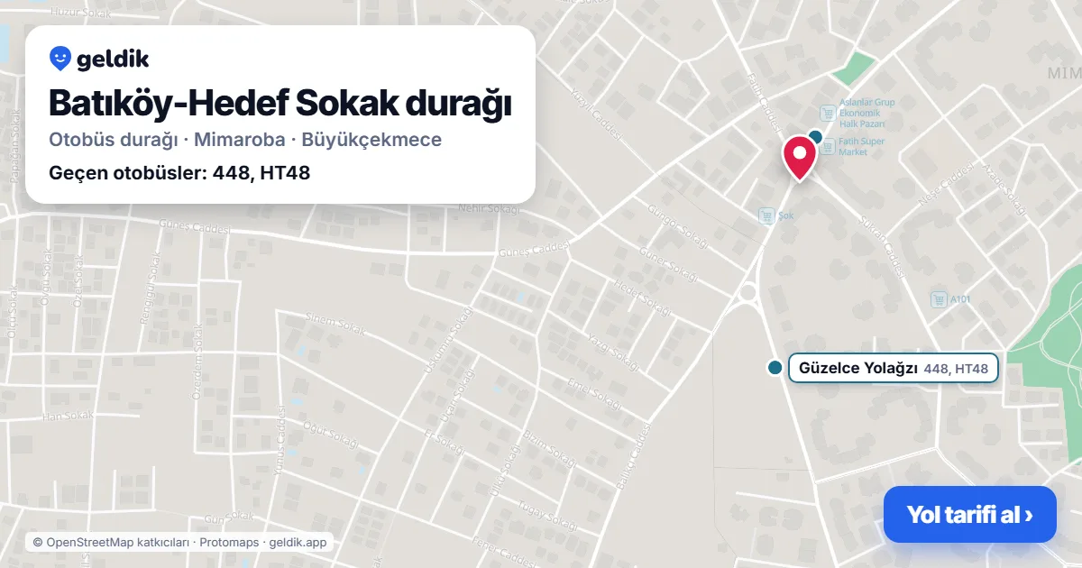 Batıköy-Hedef Sokak otobüs durağı haritada: konumu ve yakındaki duraklar
