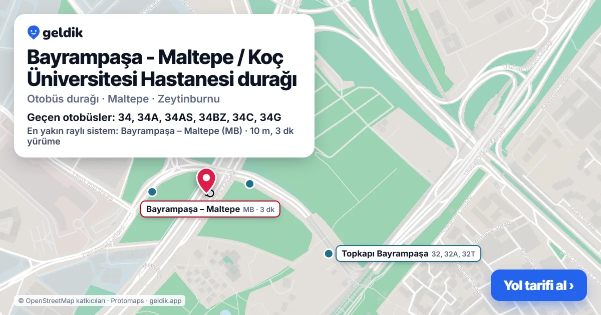 Bayrampaşa - Maltepe / Koç Üniversitesi Hastanesi otobüs durağı haritada: konumu ve yakındaki duraklar