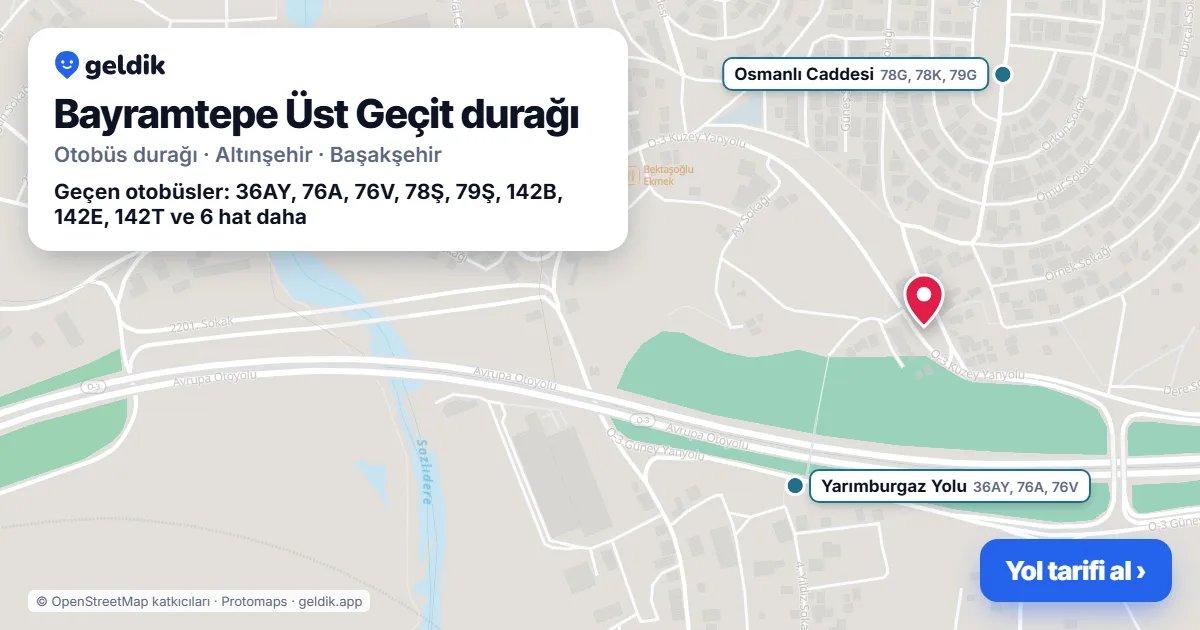 Bayramtepe Üst Geçit otobüs durağı haritada: konumu ve yakındaki duraklar