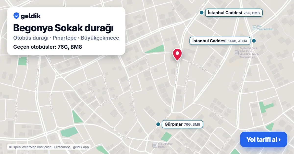 Begonya Sokak otobüs durağı haritada: konumu ve yakındaki duraklar