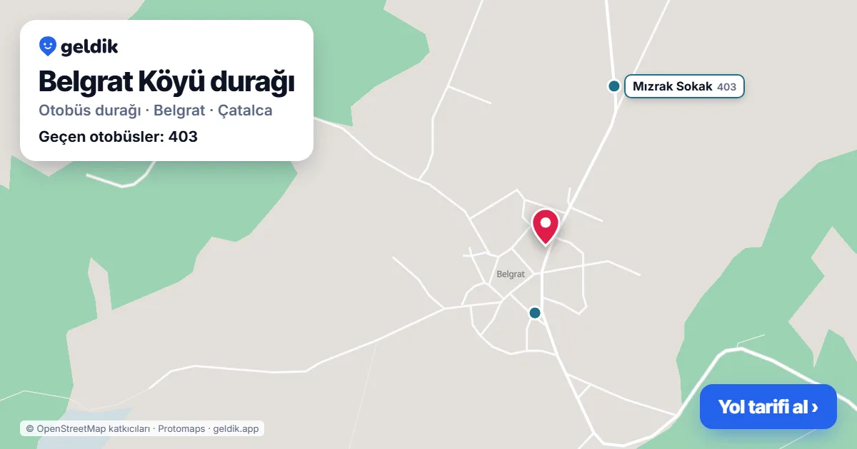 Belgrat Köyü otobüs durağı haritada: konumu ve yakındaki duraklar