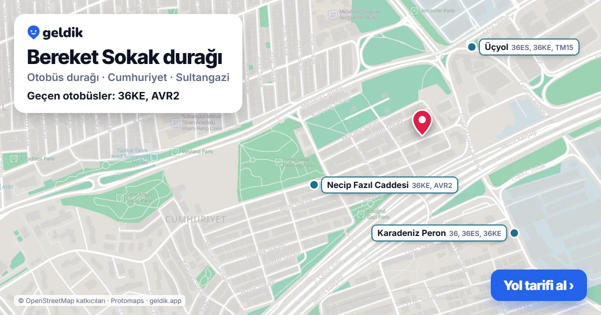 Bereket Sokak otobüs durağı haritada: konumu ve yakındaki duraklar