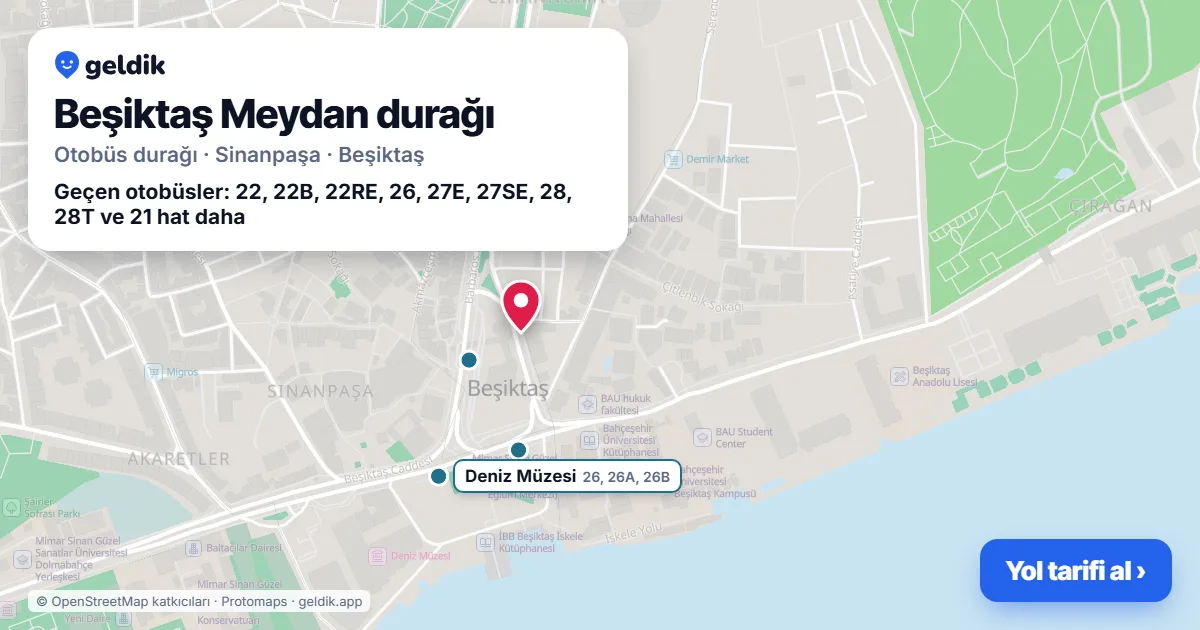 Beşiktaş Meydan otobüs durağı haritada: konumu ve yakındaki duraklar