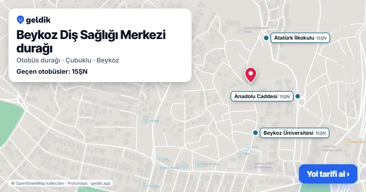 Beykoz Diş Sağlığı Merkezi otobüs durağı haritada: konumu ve yakındaki duraklar