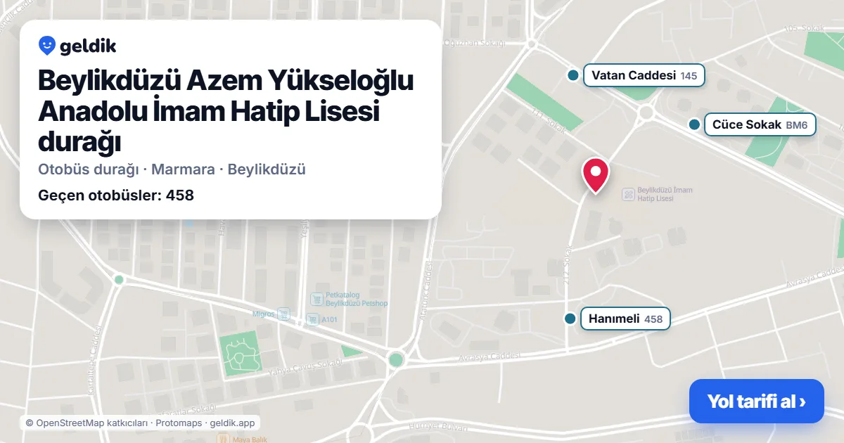 Beylikdüzü Azem Yükseloğlu Anadolu İmam Hatip Lisesi otobüs durağı haritada: konumu ve yakındaki duraklar