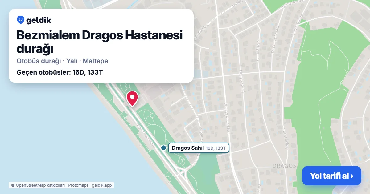 Bezmialem Dragos Hastanesi otobüs durağı haritada: konumu ve yakındaki duraklar
