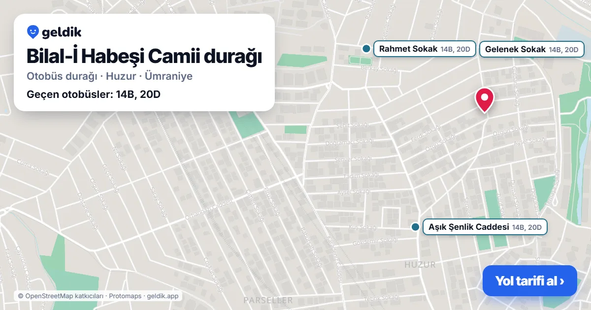 Bilal-İ Habeşi Camii otobüs durağı haritada: konumu ve yakındaki duraklar