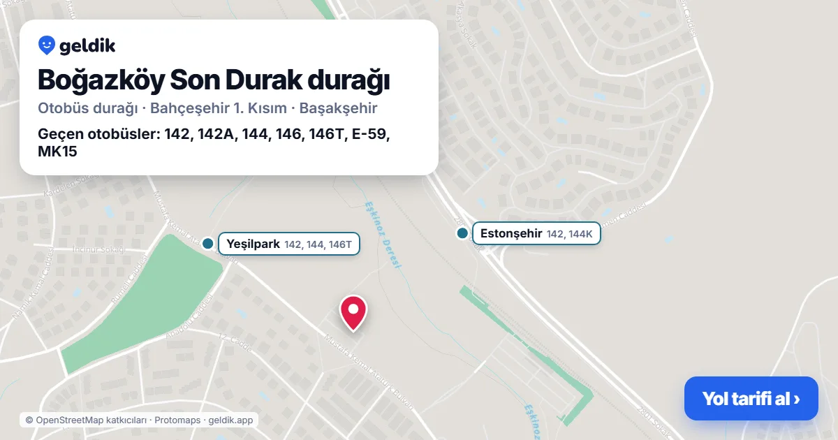Boğazköy Son Durak otobüs durağı haritada: konumu ve yakındaki duraklar