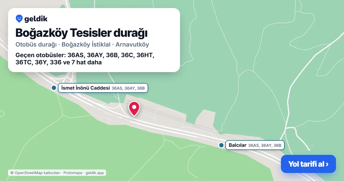 Boğazköy Tesisler otobüs durağı haritada: konumu ve yakındaki duraklar