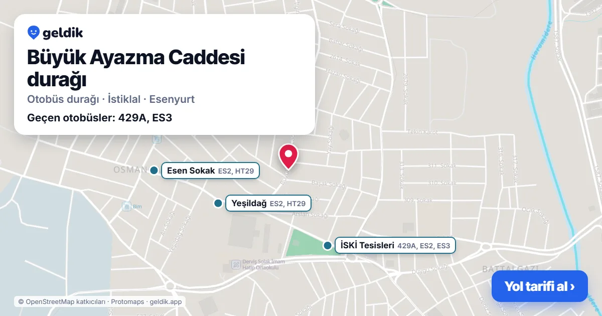Büyük Ayazma Caddesi otobüs durağı haritada: konumu ve yakındaki duraklar