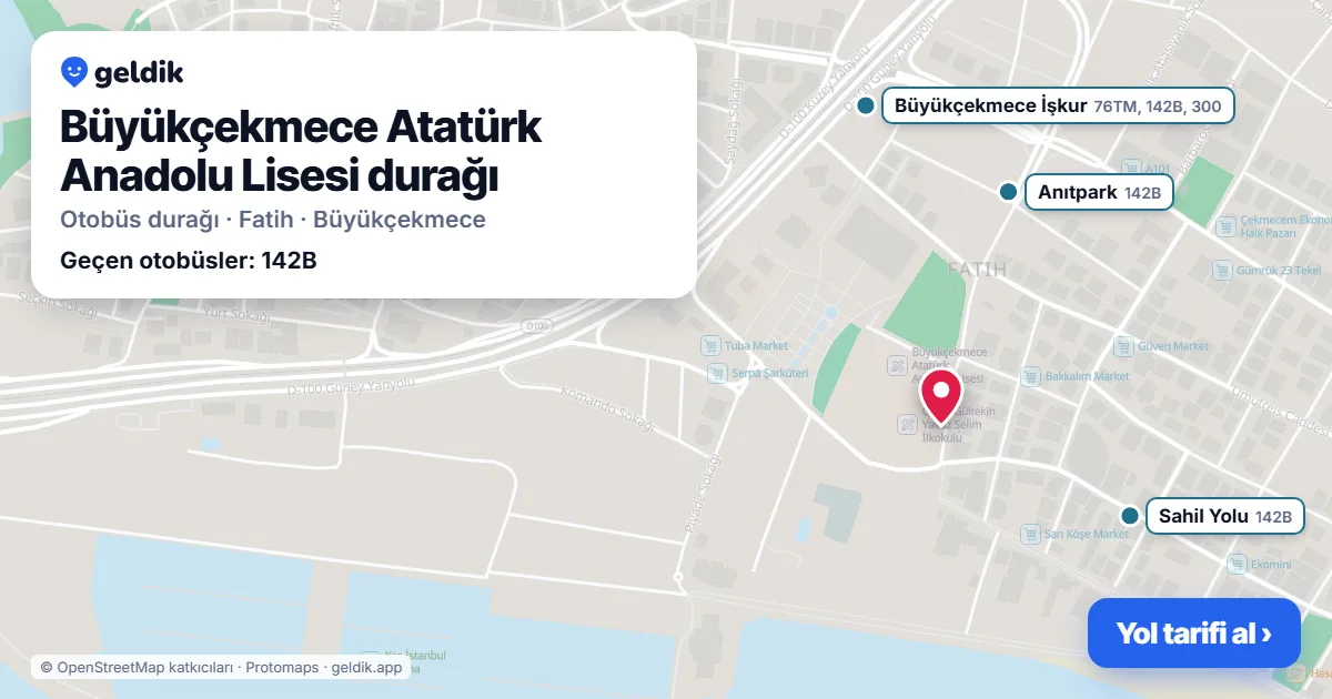 Büyükçekmece Atatürk Anadolu Lisesi otobüs durağı haritada: konumu ve yakındaki duraklar