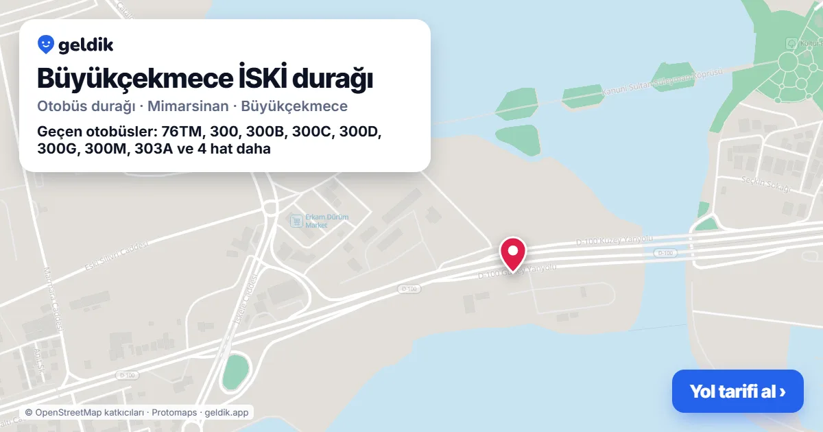 Büyükçekmece İSKİ otobüs durağı haritada: konumu ve yakındaki duraklar