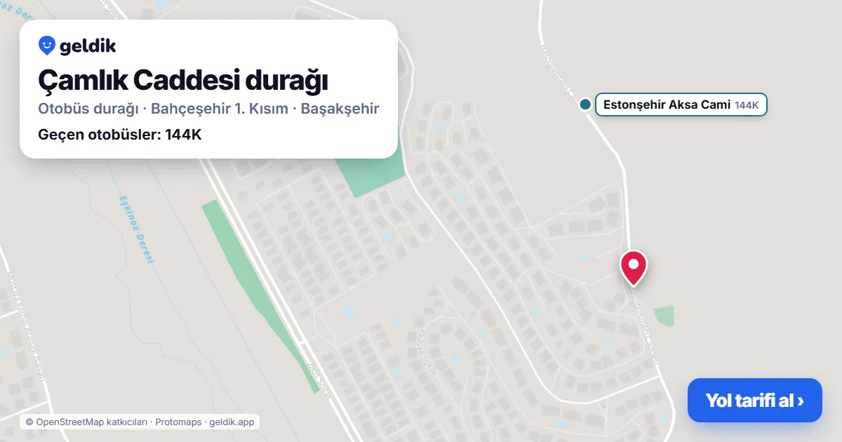 Çamlık Caddesi otobüs durağı haritada: konumu ve yakındaki duraklar