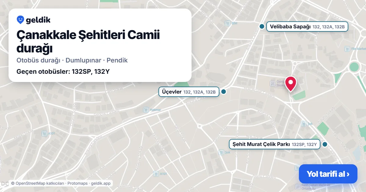 Çanakkale Şehitleri Camii otobüs durağı haritada: konumu ve yakındaki duraklar