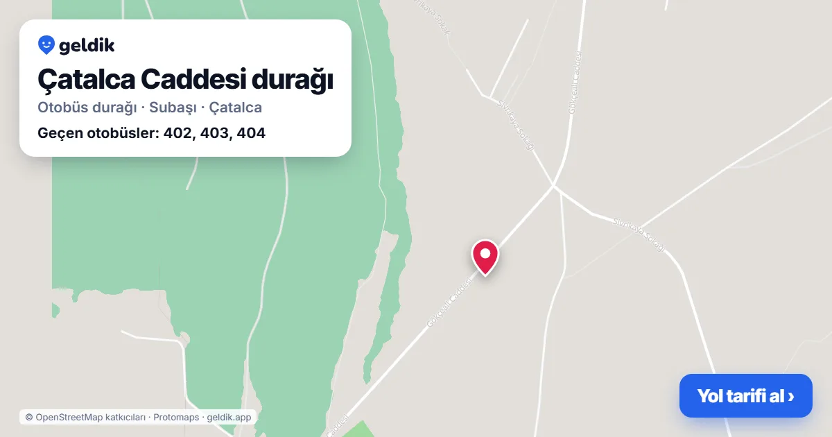Çatalca Caddesi otobüs durağı haritada: konumu ve yakındaki duraklar
