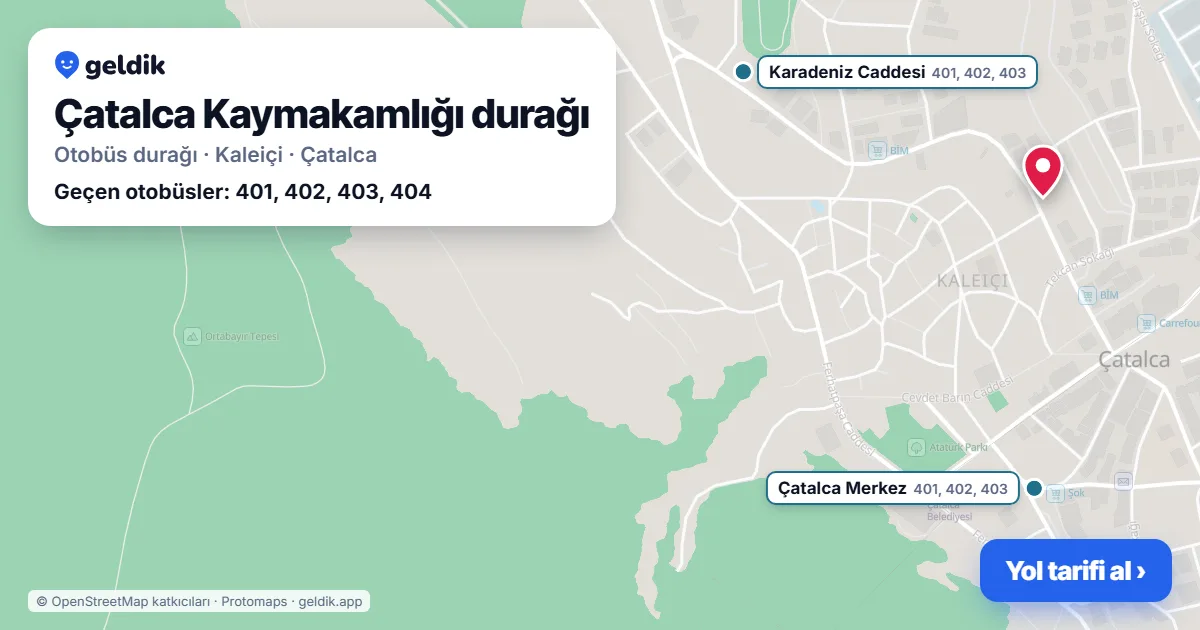 Çatalca Kaymakamlığı otobüs durağı haritada: konumu ve yakındaki duraklar
