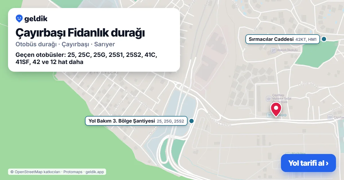 Çayırbaşı Fidanlık otobüs durağı haritada: konumu ve yakındaki duraklar