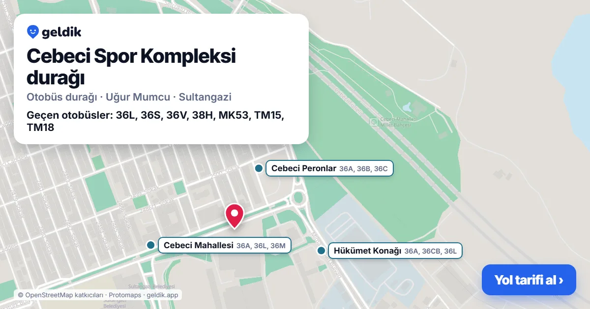 Cebeci Spor Kompleksi otobüs durağı haritada: konumu ve yakındaki duraklar