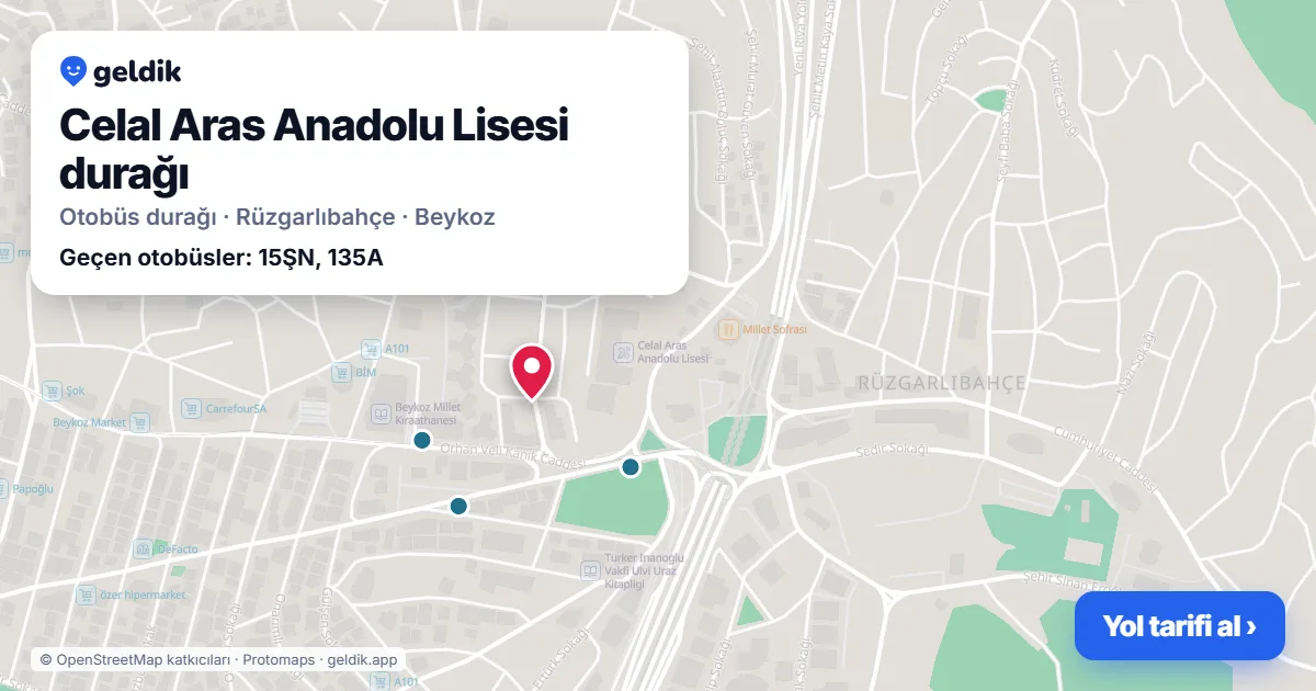 Celal Aras Anadolu Lisesi otobüs durağı haritada: konumu ve yakındaki duraklar
